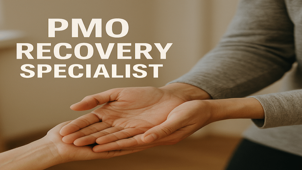 PMO Recovery specialist