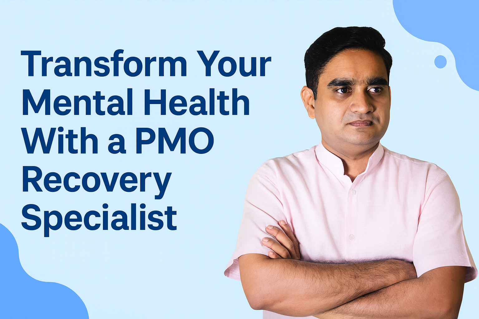 Read more about the article Transform Your Mental Health With a PMO Recovery Specialist