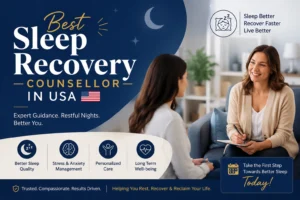 Best Sleep Recovery Counsellor in USA