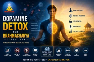 Dopamine Detox for Brahmacharya Lifestyle
